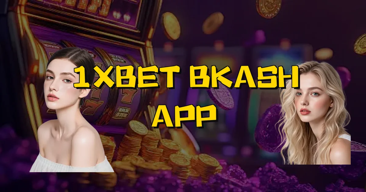 1Xbet Bkash App Oficial