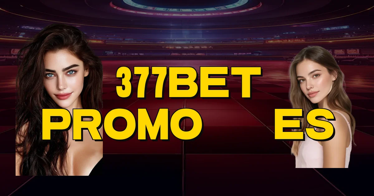 377Bet Promoções Oficial