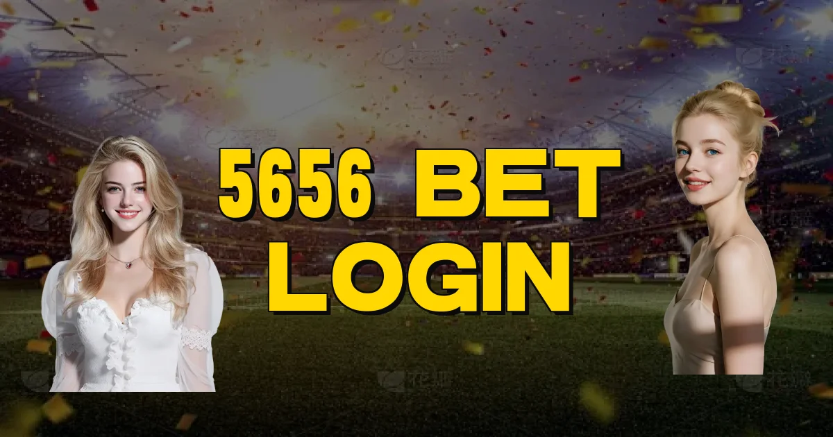5656 Bet Login Oficial