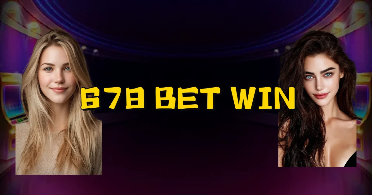 678 Bet Win Oficial