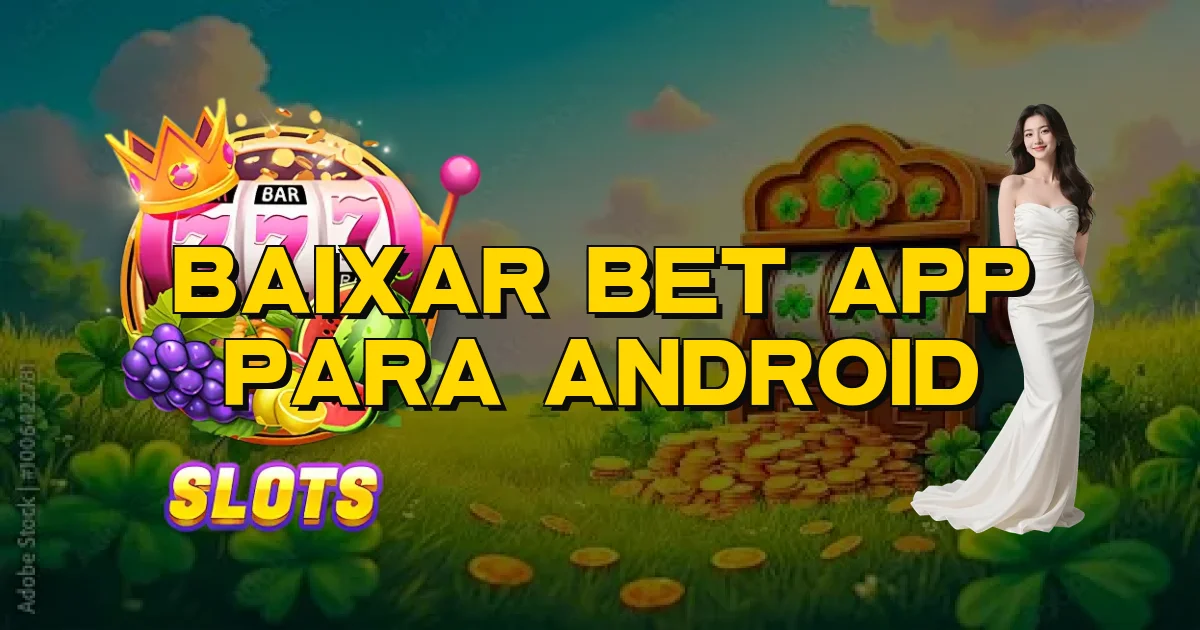 Baixar Bet App Para Android Oficial