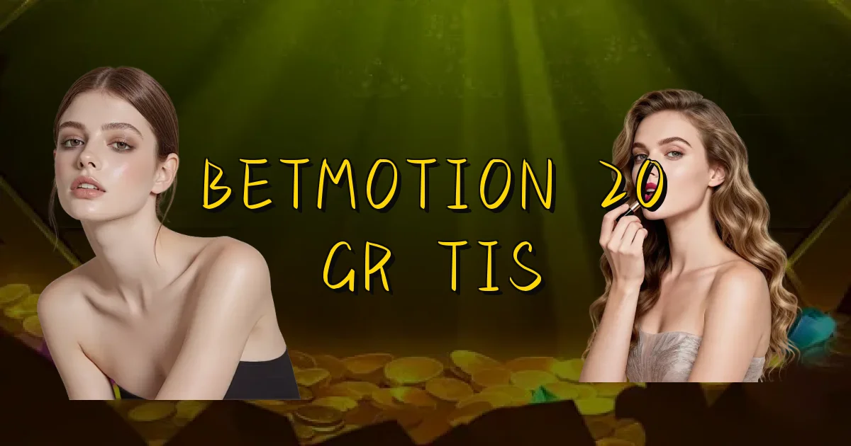 Betmotion 20 Grátis Oficial