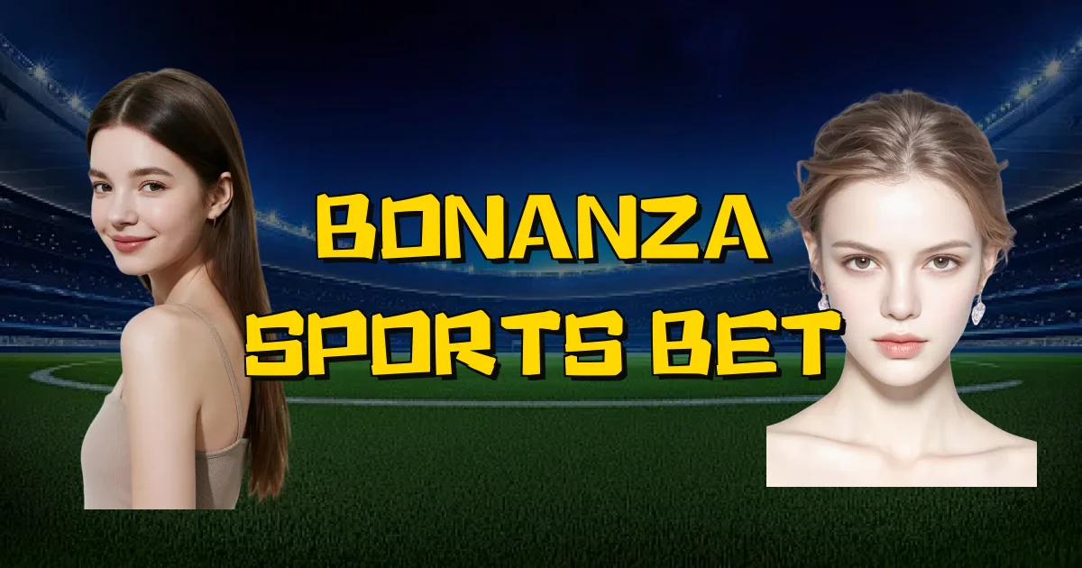 Bonanza Sports Bet Oficial