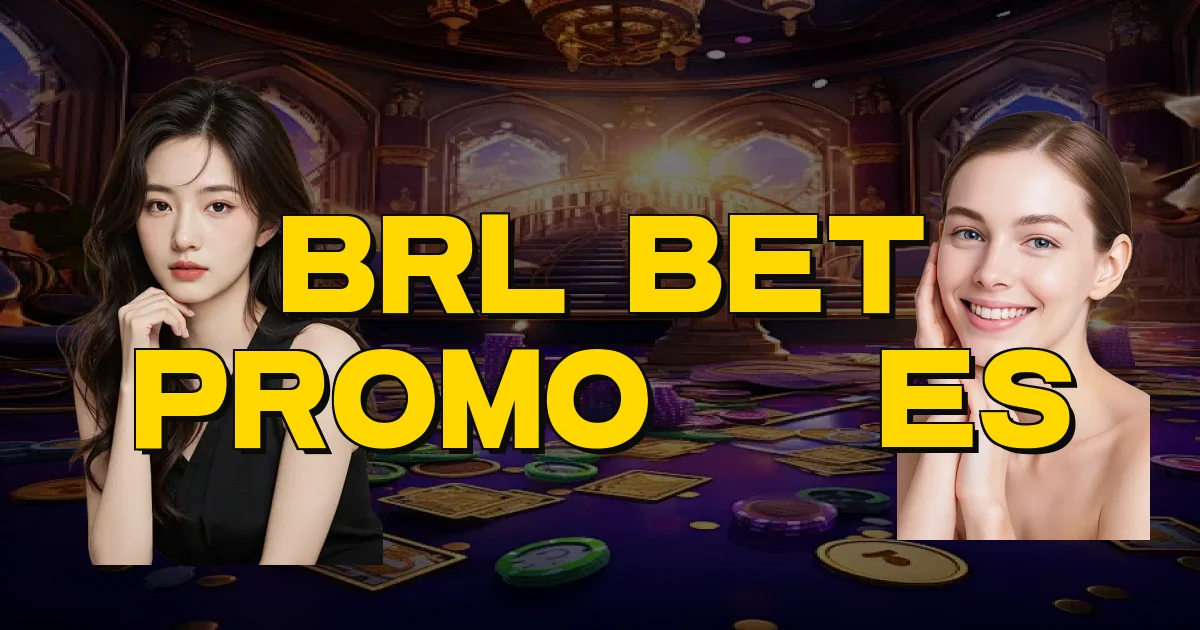 Brl Bet Promoções Oficial