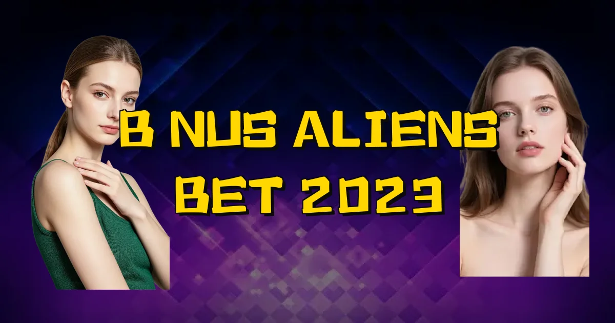Bônus Aliens Bet 2023 Oficial