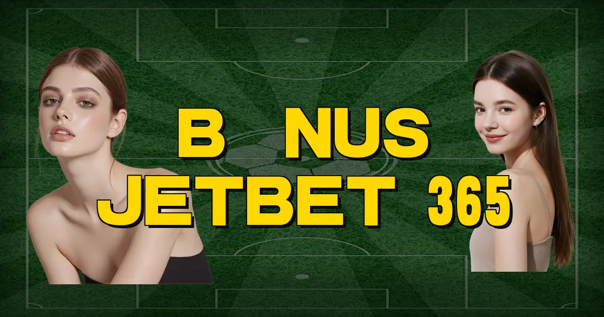 Bônus Jetbet 365 Oficial