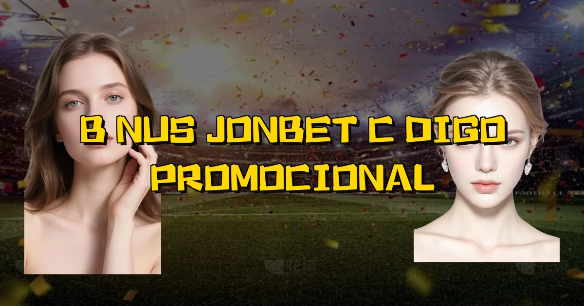Bônus Jonbet Código Promocional Oficial
