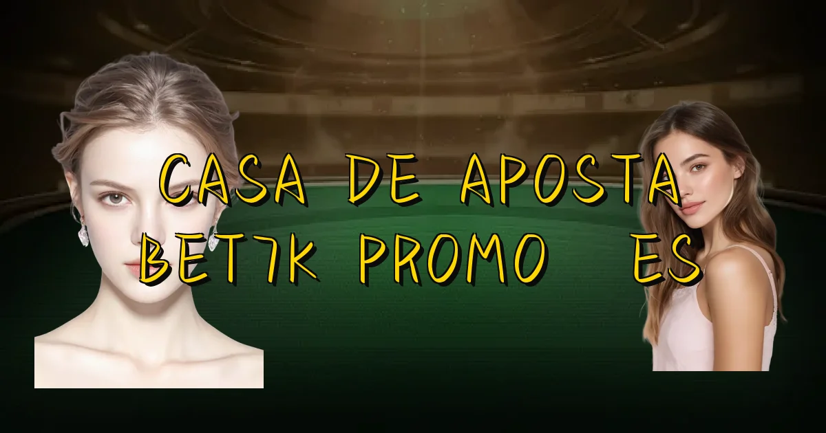 Casa De Aposta Bet7K Promoções Oficial