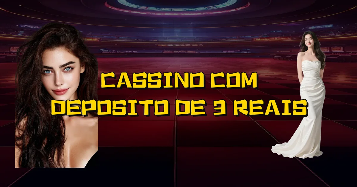 Cassino Com Deposito De 3 Reais Oficial