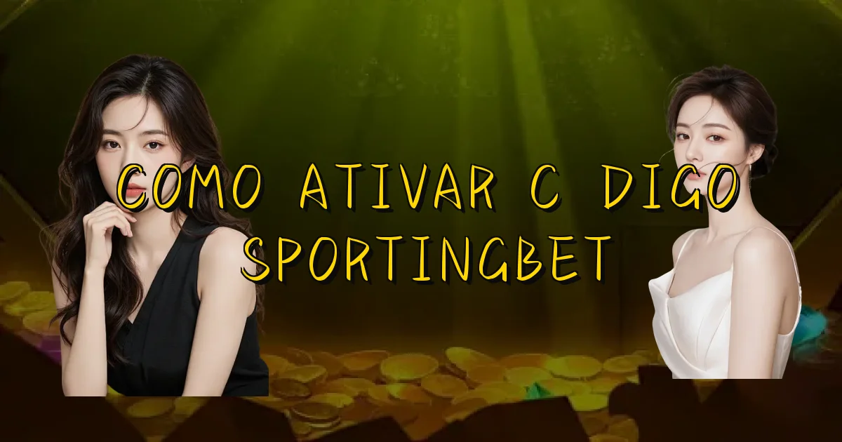 Como Ativar Código Sportingbet Oficial