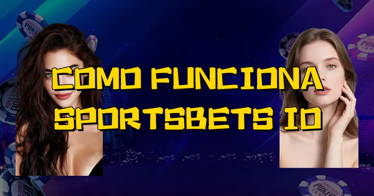 Como Funciona Sportsbets Io Oficial