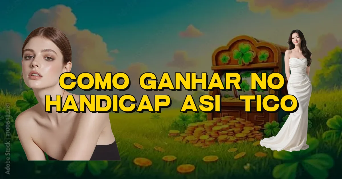 Como Ganhar No Handicap Asiático Oficial