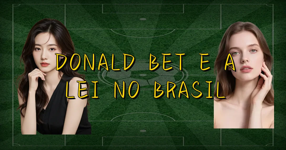 Donald Bet E A Lei No Brasil Oficial