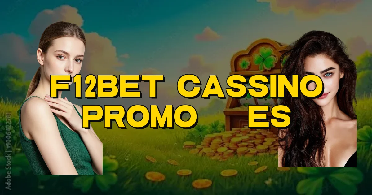F12Bet Cassino Promoções Oficial