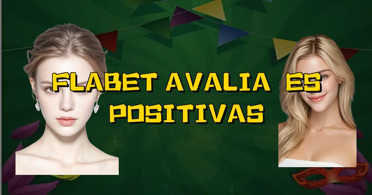 Flabet Avaliações Positivas Oficial