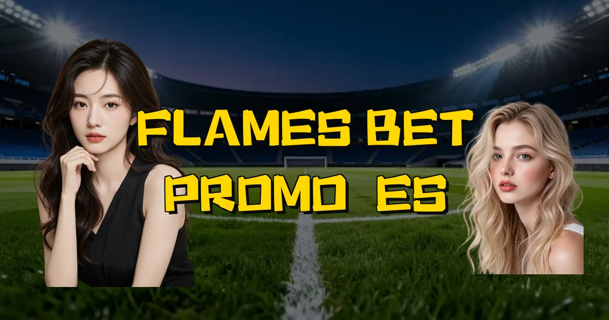 Flames Bet Promoções Oficial
