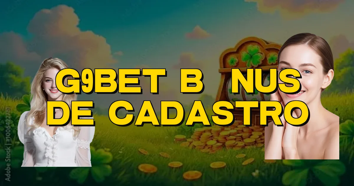 G9Bet Bônus De Cadastro Oficial