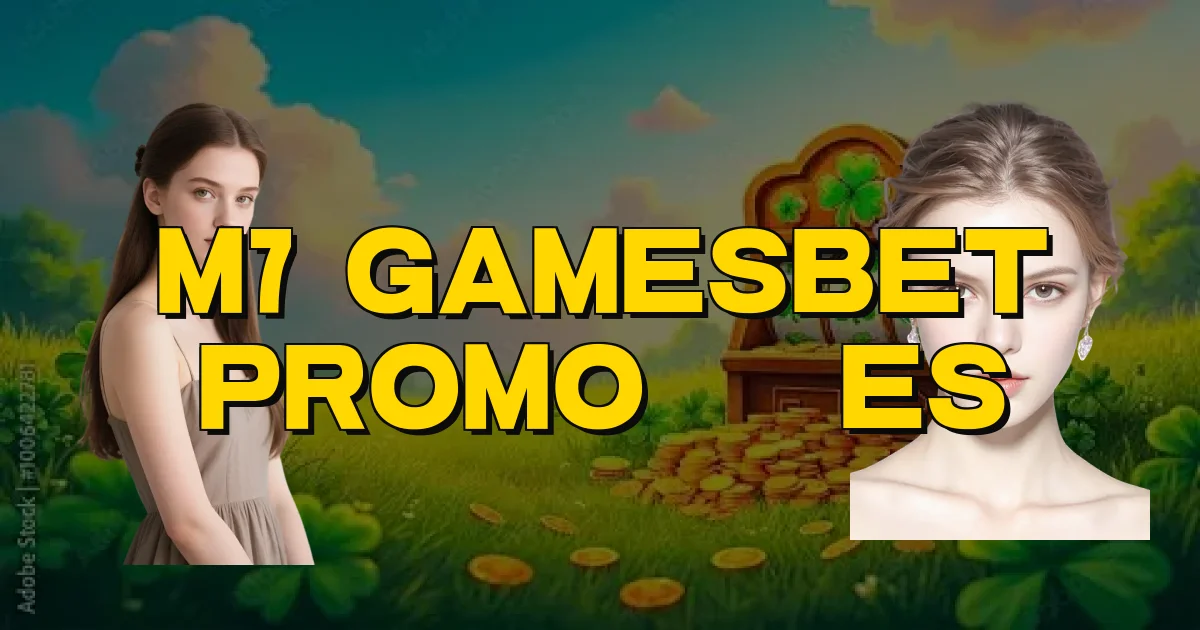M7 Gamesbet Promoções Oficial