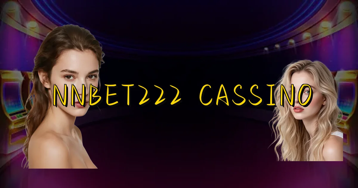 Nnbet222 Cassino Oficial