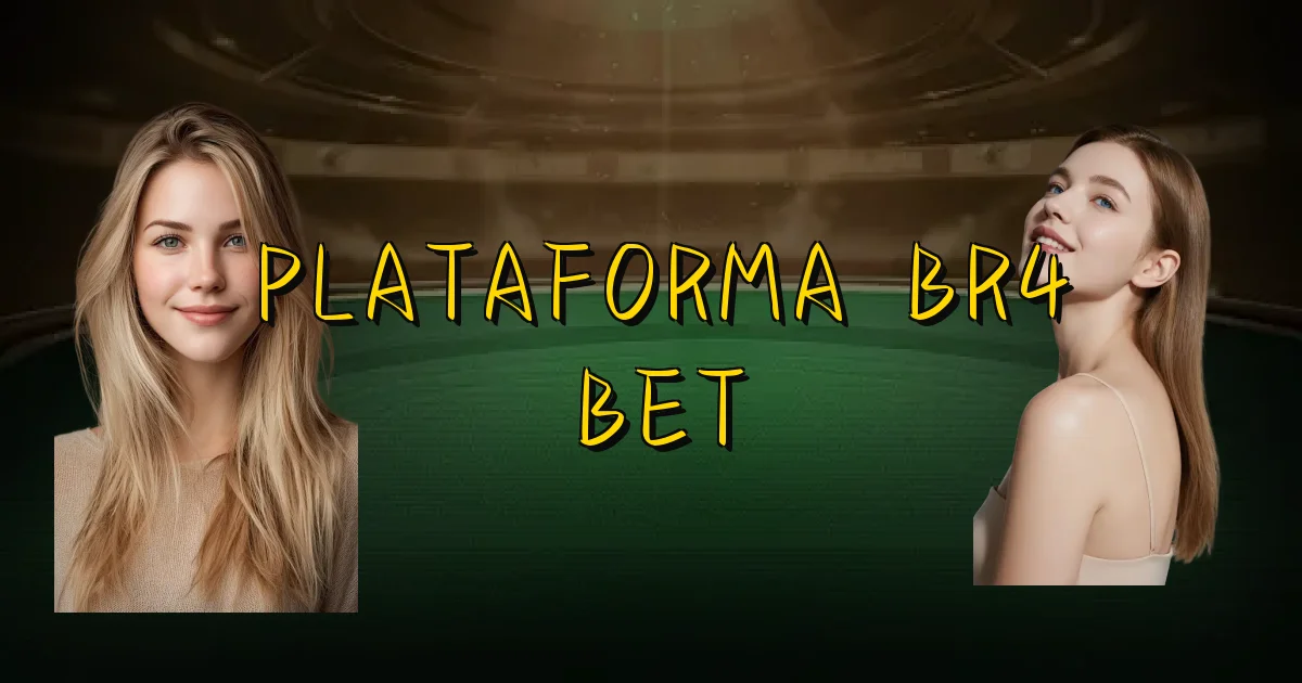 Plataforma Br4 Bet Oficial