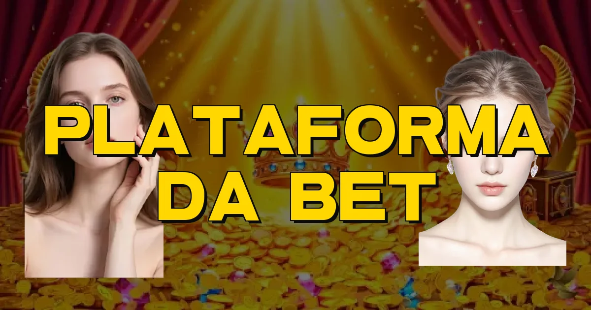 Plataforma Da Bet Oficial