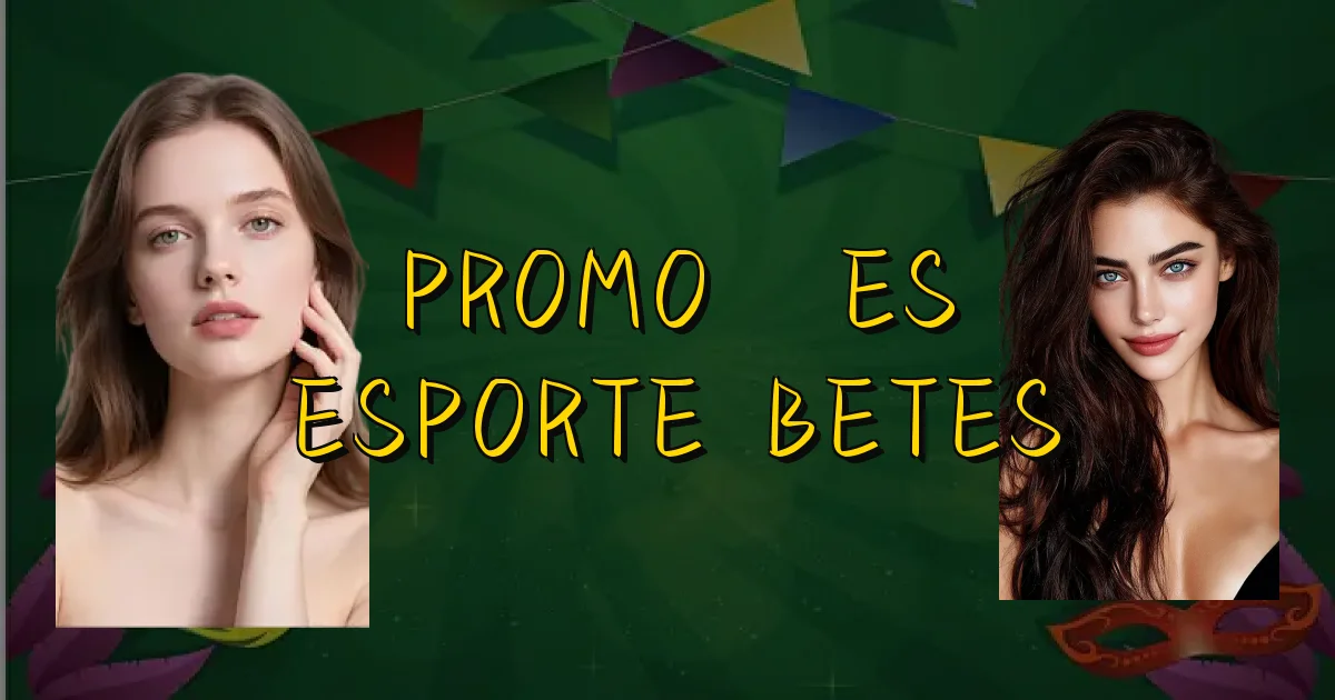 Promoções Esporte Betes Oficial