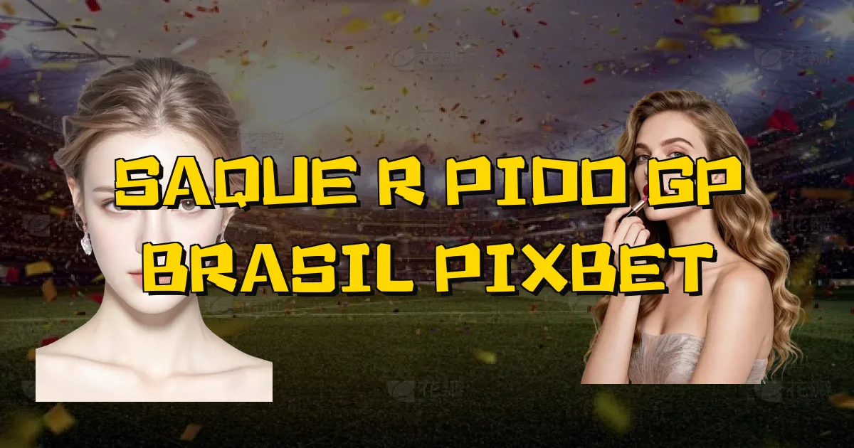 Saque Rápido Gp Brasil Pixbet Oficial