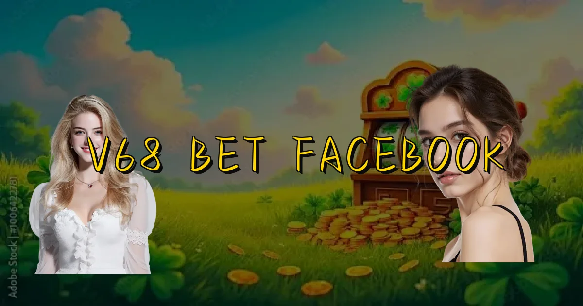 V68 Bet Facebook Oficial